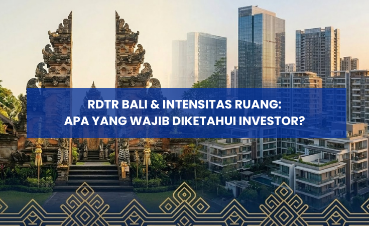 Panduan Lengkap Intensitas Pemanfaatan Ruang dalam RDTR untuk Investor Properti di Bali